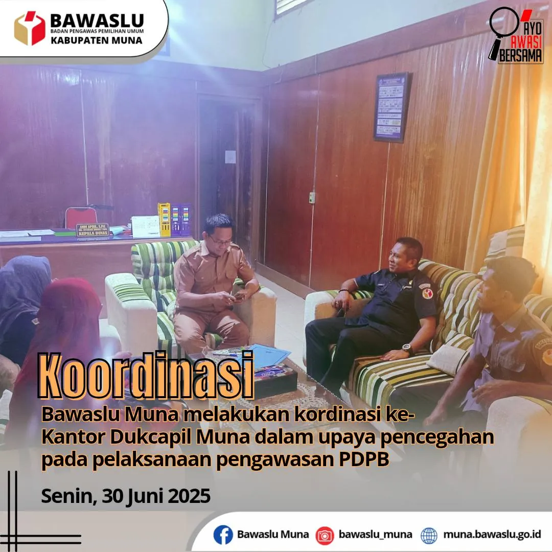 Kunjungan Koordinasi ke Kantor Dinas Kependudukan dan Catatan Sipil (Dukcapil) Kabupaten Muna