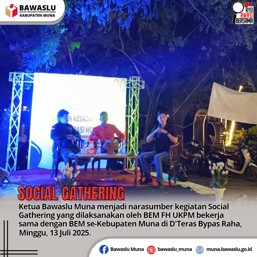 Social Gathering yang diselenggarakan oleh BEM Fakultas Hukum UKPM bekerja sama dengan BEM Se-Kabupaten Muna