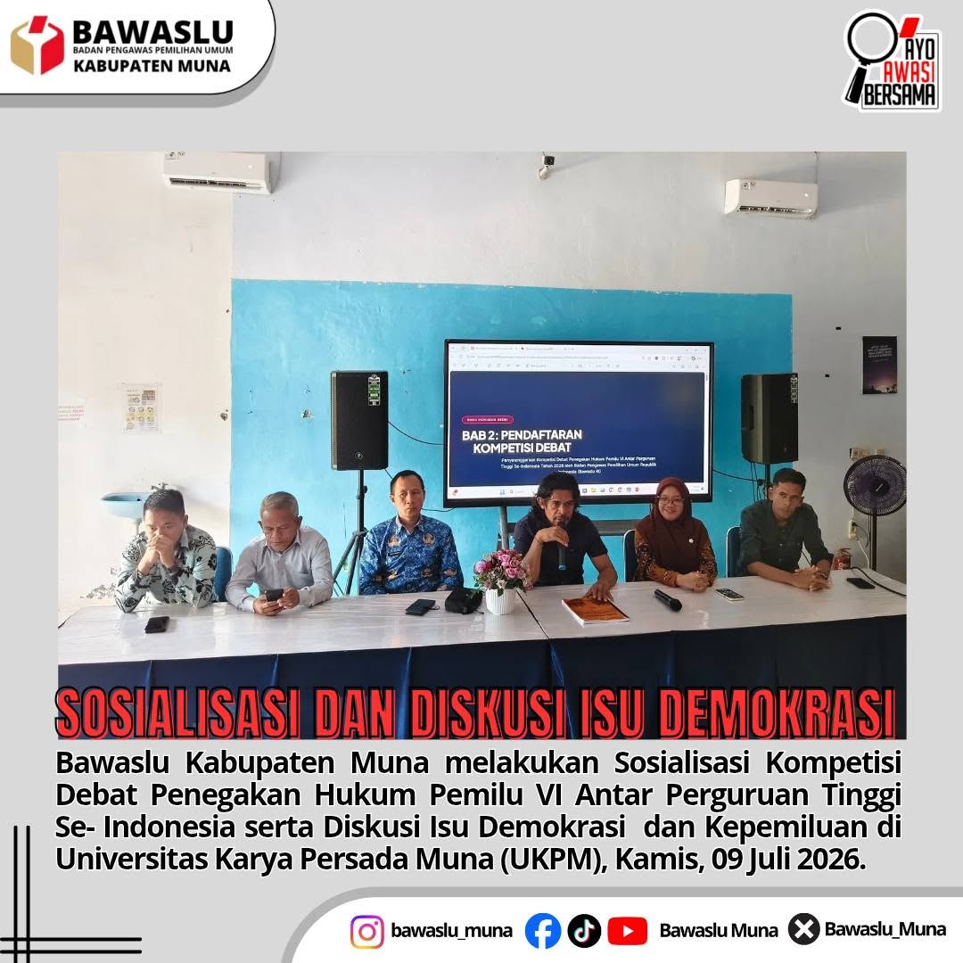 Sosialisasi Kompetisi Debat Penegakan Hukum Pemilu VI