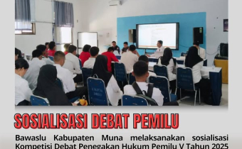 sosialisasi Kompetisi Debat Penegakan Hukum Pemilu V Tahun 2025 di Fakultas Hukum (FH) Universitas Karya Persada Muna (UKPM)