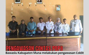 Pengawasan Coklit Terbatas (Coktas) pada pelaksanaan Pemuktahiran Daftar Pemilih Berkelanjutan (PDPB)