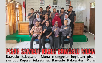 Pisah Sambut Kepala Sekretariat Bawaslu Kabupaten Muna, 02 Mei 2026